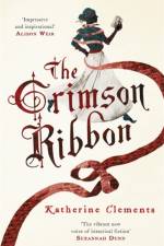 The Crimson Ribbon af Katherine Clements