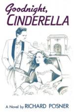 Goodnight, Cinderella af Richard Posner