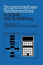 Programmierbare Taschenrechner in Schule Und Ausbildung af Karl Udo Bromm