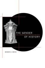 The Gender of History af Bonnie G. Smith