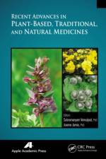 Recent Advances in Plant-Based, Traditional, and Natural Medicines