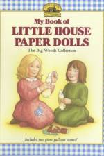 My Book of Little House Paper Dolls af Laura Ingalls Wilder