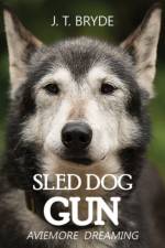 Sled Dog Gun af J. T. Brude