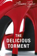 The Delicious Torment af Alison Tyler