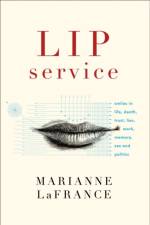 Lip Service af Marianne (Yale University) LaFrance