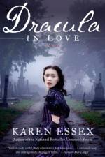 Dracula in Love af Karen Essex