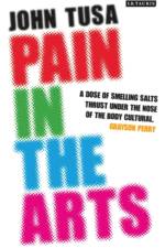 Pain in the Arts af John Tusa