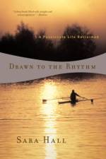 Drawn to the Rhythm af Sara Hall