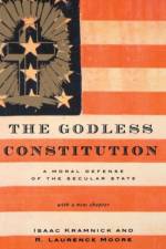 The Godless Constitution af Isaac (Cornell University) Kramnick