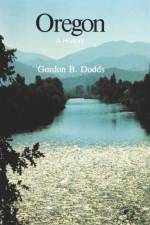 Oregon af Gordon B. Dodds