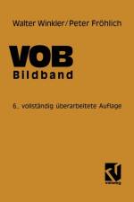 Vob Verdingungsordnung Fur Bauleistungen af Walter Winkler
