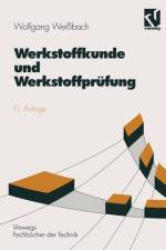 Werkstoffkunde Und Werkstoffprufung af Wolfgang Weissbach