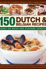 150 Dutch & Belgian Food & Cooking af Janny De Moor