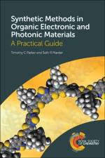 Synthetic Methods in Organic Electronic and Photonic Materials af Timothy (Georgia Institute of Technology