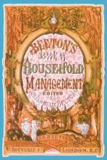 Beeton's Book of Household Management af Mrs. Beeton