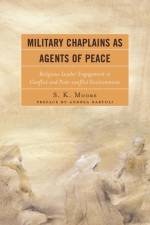 Military Chaplains as Agents of Peace af S. K. Moore