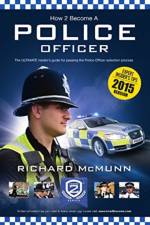 How to Become a Police Officer - The ULTIMATE Guide to Passing the Police Selection Process (NEW Core Competencies) af Richard McMunn