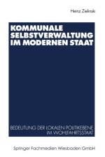 Kommunale Selbstverwaltung Im Modernen Staat af Heinz Zielinski