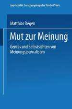 Mut Zur Meinung af Matthias Degen