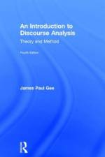An Introduction to Discourse Analysis af James Paul Gee