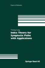 Index Theory for Symplectic Paths with Applications af Yiming Long
