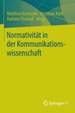 Normativitat in Der Kommunikationswissenschaft