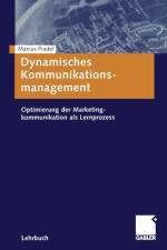 Dynamisches Kommunikationsmanagement af Marcus Pradel