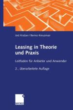 Leasing in Theorie Und Praxis af Benno Kreuzmeier