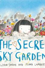 Secret Sky Garden