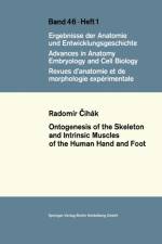 Ontogenesis of the Skeleton and Intrinsic Muscles of the Human Hand and Foot af Radomir Cihak