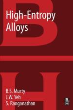 High-Entropy Alloys af B.S. (Department of Metallurgical and Materials Engineering Murty