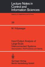 Input-Output Analysis of Large-Scale Interconnected Systems af M. Vidyasagar