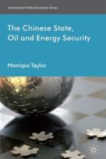 The Chinese State, Oil and Energy Security af M. Taylor