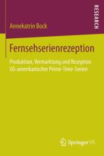 Fernsehserienrezeption af Annekatrin Bock