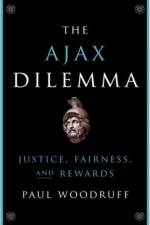 The Ajax Dilemma af Paul (Professor of Philosophy Woodruff