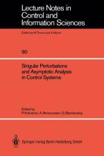 Singular Perturbations and Asymptotic Analysis in Control Systems