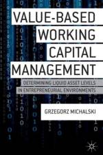 Value-Based Working Capital Management af G. Michalski
