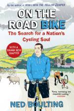 On the Road Bike af Ned Boulting