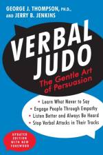 Verbal Judo, Second Edition af George J. Thompson