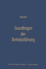 Grundfragen Der Betriebsfuhrung af Joachim Hausler
