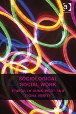 Sociological Social Work af Priscilla Dunk-West