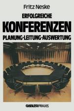 Erfolgreiche Konferenzen af Fritz Neske