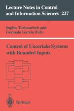 Control of Uncertain Systems with Bounded Inputs