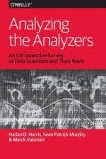 Analyzing the Analyzers af Harlan Harris