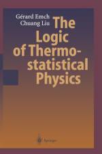 Logic of Thermostatistical Physics af Chuang Liu