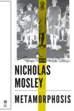 Metamorphosis af Nicholas Mosley