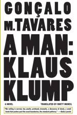 Klaus Klmup – A Man af Goncalo Tavares