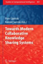 Towards Modern Collaborative Knowledge Sharing Systems