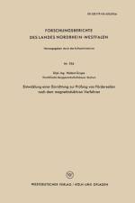 Entwicklung Einer Einrichtung Zur Prufung Von Foerderseilen Nach Dem Magnetinduktiven Verfahren af Helmut Grupe