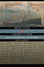 Bread to Eat and Clothes to Wear